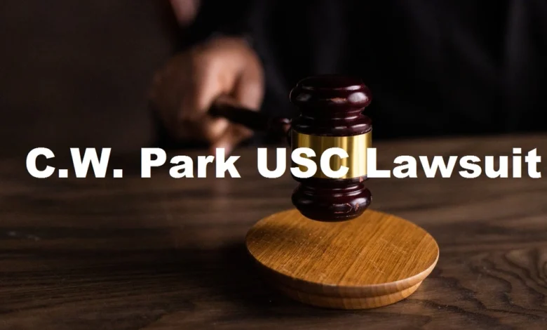 C.W. Park USC Lawsuit