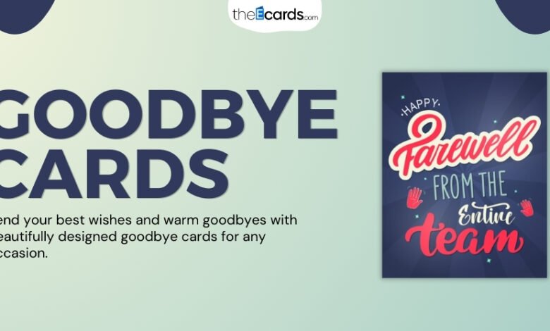 Goodbye Card